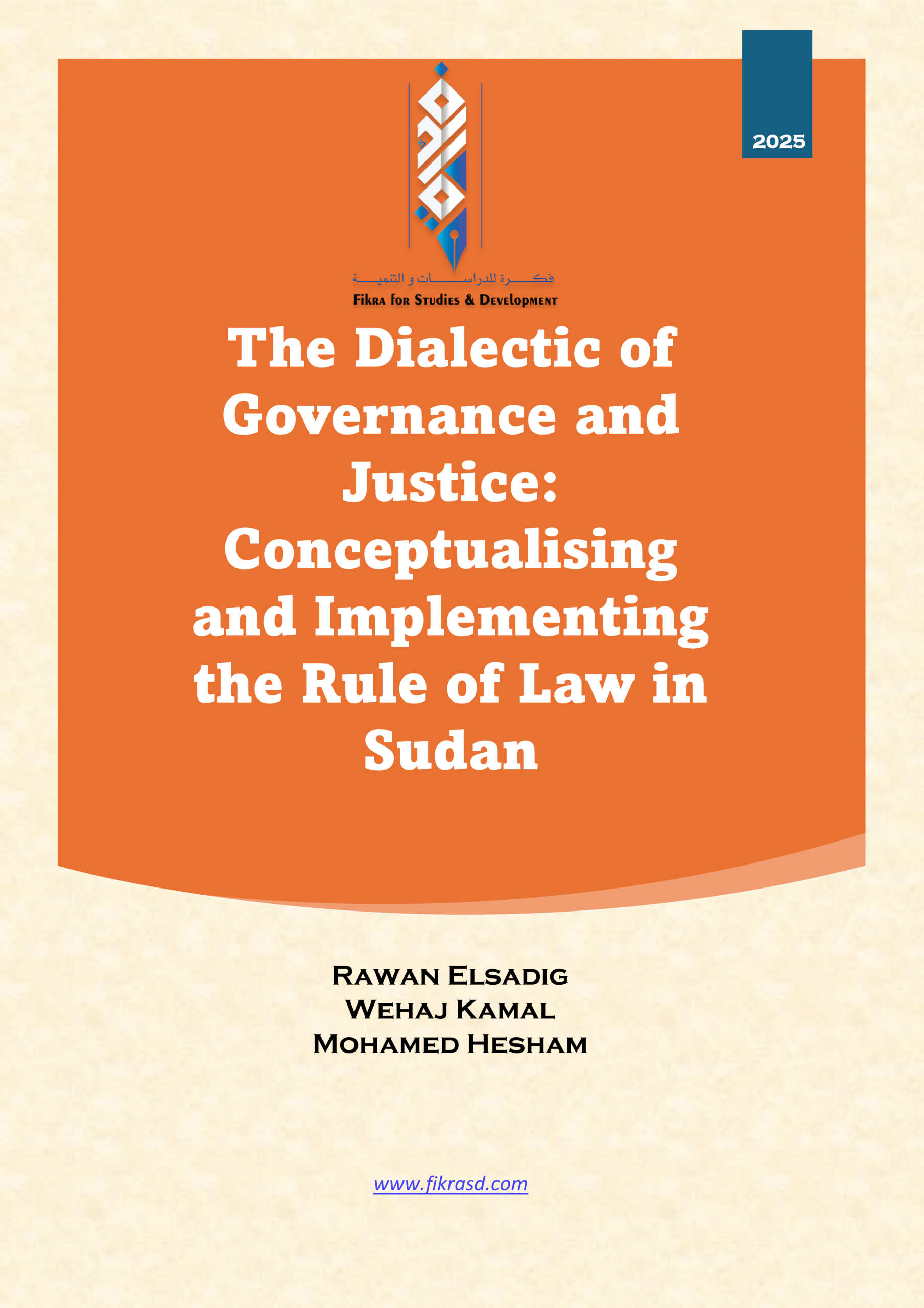 The Dialectic of Governance and Justice: Conceptualising and Implementing the Rule of Law in Sudan
